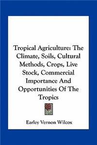 Tropical Agriculture