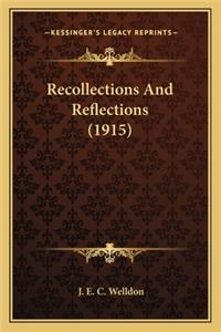 Recollections and Reflections (1915)