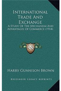 International Trade and Exchange