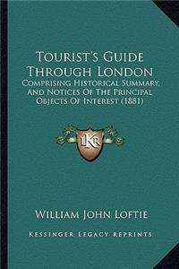 Tourist's Guide Through London