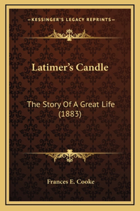 Latimer's Candle