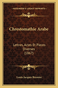 Chrestomathie Arabe