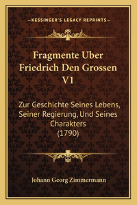 Fragmente Uber Friedrich Den Grossen V1