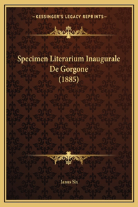 Specimen Literarium Inaugurale De Gorgone (1885)