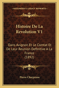 Histoire De La Revolution V1