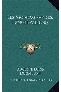 Les Montagnardes, 1848-1849 (1850)