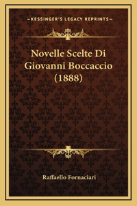 Novelle Scelte Di Giovanni Boccaccio (1888)