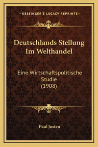 Deutschlands Stellung Im Welthandel