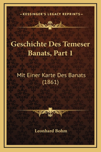Geschichte Des Temeser Banats, Part 1