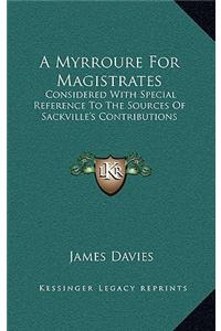 A Myrroure for Magistrates