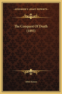 The Conquest Of Death (1893)