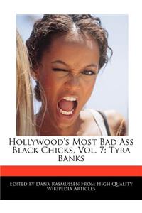 Hollywood's Most Bad Ass Black Chicks, Vol. 7