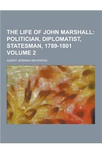 The Life of John Marshall Volume 2