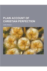 Plain Account of Christian Perfection