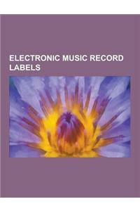 Electronic Music Record Labels