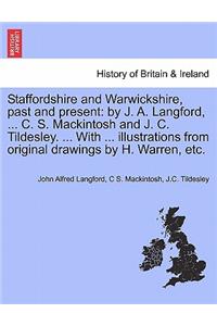 Staffordshire and Warwickshire, Past and Present