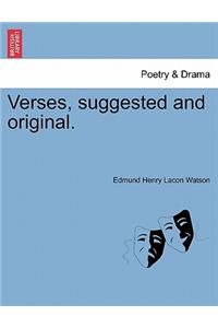Verses, Suggested and Original.