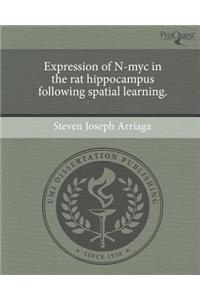 Expression of N-Myc in the Rat Hippocampus Following Spatial Learning.