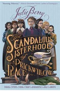 Scandalous Sisterhood of Prickwillow Place