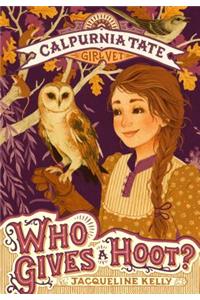 Who Gives a Hoot?: Calpurnia Tate, Girl Vet