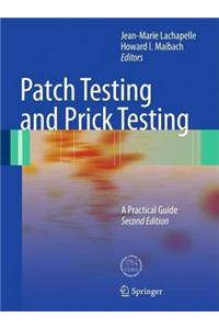 Patch Testing and Prick Testing: A Practical Guide Official Publication of the Icdrg