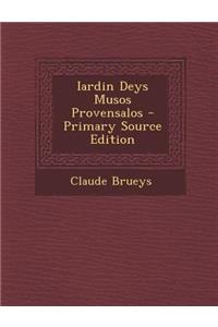 Iardin Deys Musos Provensalos