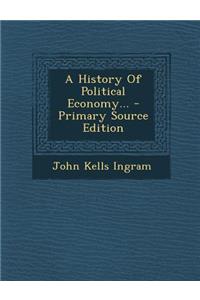 A History of Political Economy...