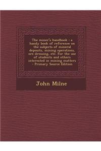The Miner's Handbook
