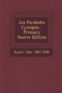 Les Paraboles Cyniques - Primary Source Edition