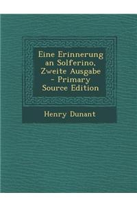 Eine Erinnerung an Solferino, Zweite Ausgabe