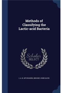 Methods of Classifying the Lactic-acid Bacteria