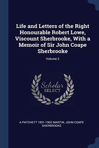 LIFE AND LETTERS OF THE RIGHT HONOURABLE