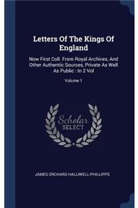 Letters Of The Kings Of England