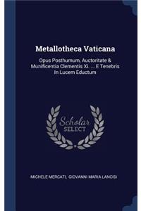 Metallotheca Vaticana