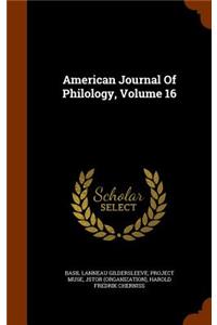 American Journal of Philology, Volume 16