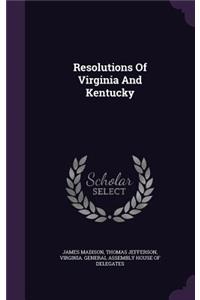 Resolutions Of Virginia And Kentucky