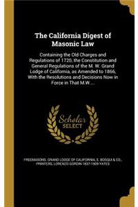 The California Digest of Masonic Law