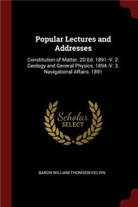 Popular Lectures and Addresses
