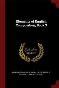 Elements of English Composition, Book 3