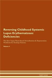 Reversing Childhood Systemic Lupus Erythematosus