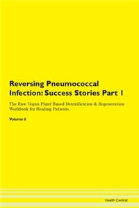 Reversing Pneumococcal Infection: Succes