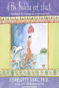 If the Buddha Got Stuck