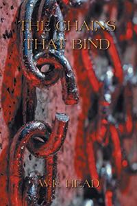 Chains That Bind