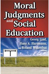 Moral Judgments and Social Education