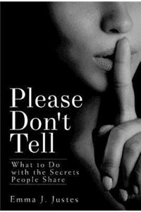 Please Don't Tell