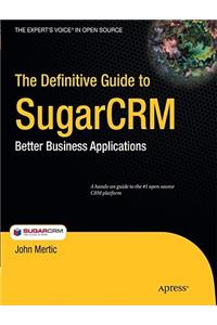 Definitive Guide to SugarCRM