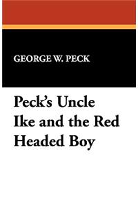 Peck's Uncle Ike and the Red Headed Boy