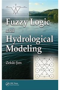 Fuzzy Logic and Hydrological Modeling