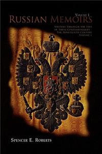 Russian Memoirs Volume 1