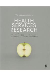 An Introduction to Health Services Research